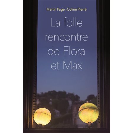 La folle rencontre de Flora et Max