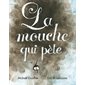 La mouche qui pète