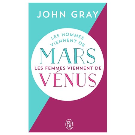 Les hommes viennent de Mars, les femmes viennent de Vénus