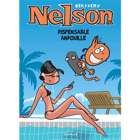 Dispensable andouille, Tome 21, Nelson