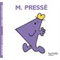Monsieur Pressé