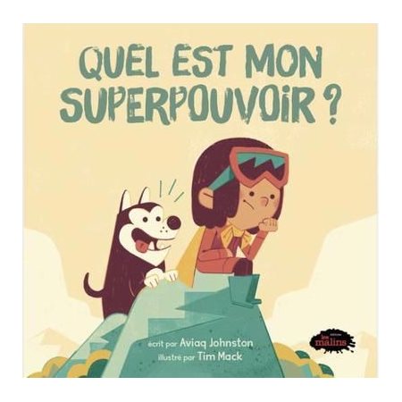 Quel est mon superpouvoir?