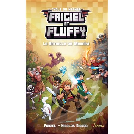 Frigiel et Fluffy # 4 La bataille de Meraim