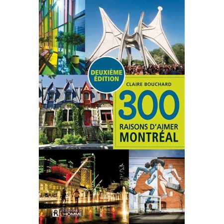 300 raisons d'aimer Montréal