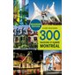 300 raisons d'aimer Montréal