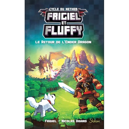 Frigiel et Fluffly # 1 Le retour de l'Ender dragon