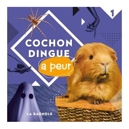 Cochon Dingue a peur #1