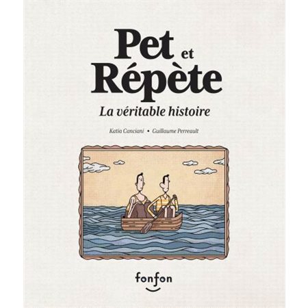 Pet et Répète, la véritable histoire