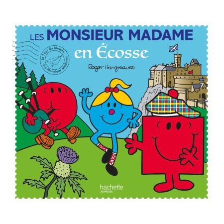 Les Monsieur Madame en Ecosse, Le tour du monde des Monsieur Madame