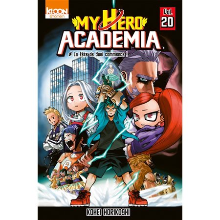 My hero academia # 20 La fête de Yuei commence !