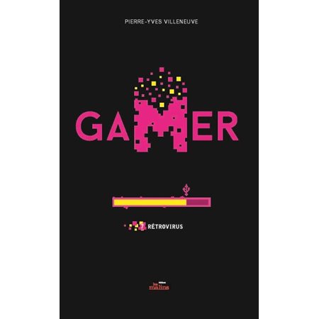 Gamer # 7 Rétrovirus