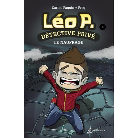 Léo P. détective privé #6 Le naufrage