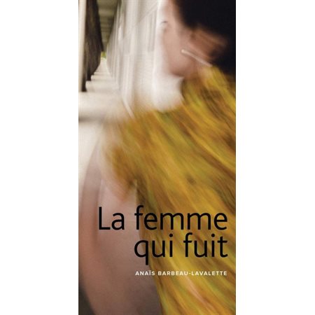 La femme qui fuit