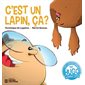 C'est un lapin, ça?
