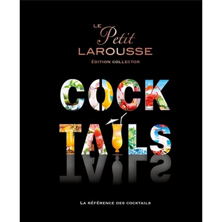 Le petit Larousse cocktails