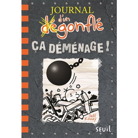 Journal d'un dégonflé # 14 Ca déménage !