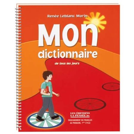 Mon dictionnaire de tous les jours, 1er cycle du primaire