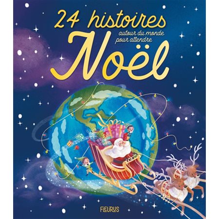 24 histoires autour du monde pour attendre Noël