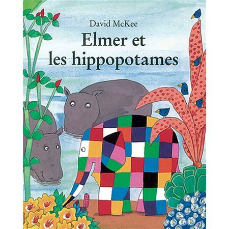 Elmer et les hippopotames