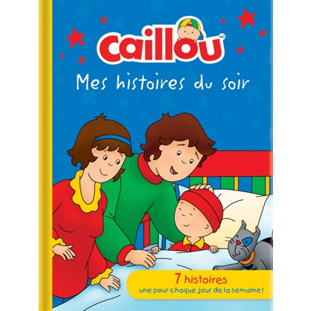 Mes histoires du soir, Caillou