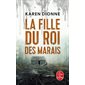 La fille du roi des marais