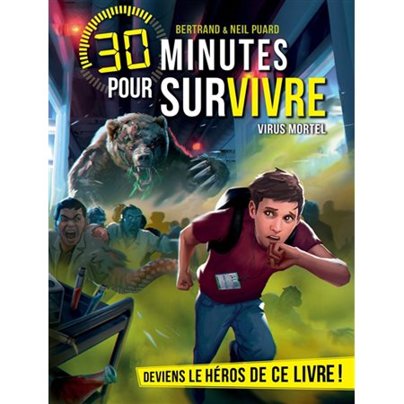 30 minutes pour survivre Virus mortel