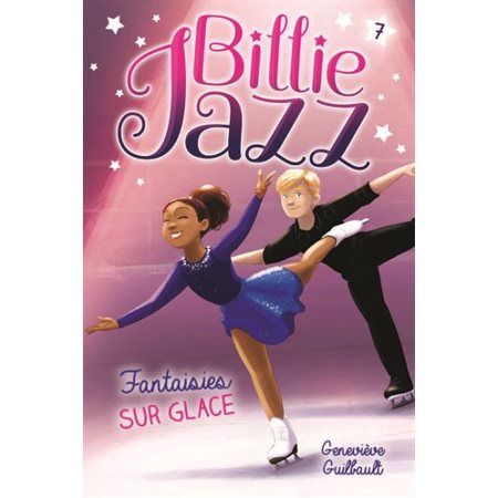 Billie Jazz # 7 Fantaisies sur glace