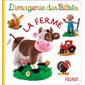 L'imagerie des bébés, La ferme