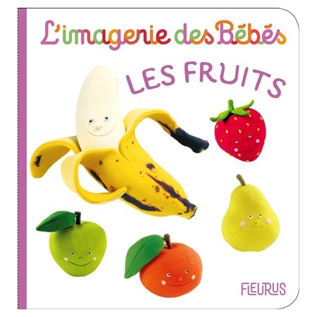 L'imagerie des bébés, Les fruits