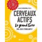 Cerveaux actifs, Le grand livre