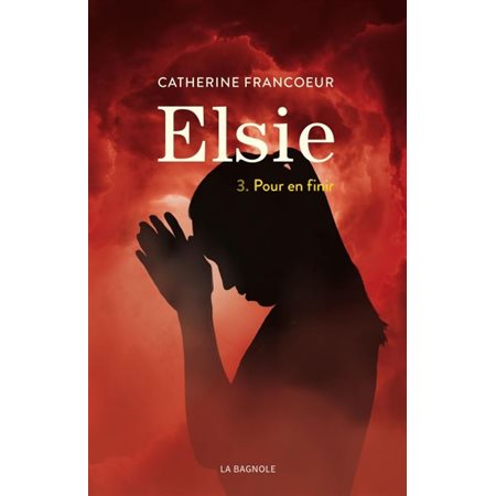 Elsie #3 Pour en finir