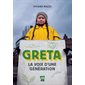 Greta La voix d'une génération