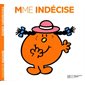 Madame Indécise