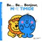 Be... Be... Bonjour, Madame Timide