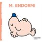 Monsieur Endormi