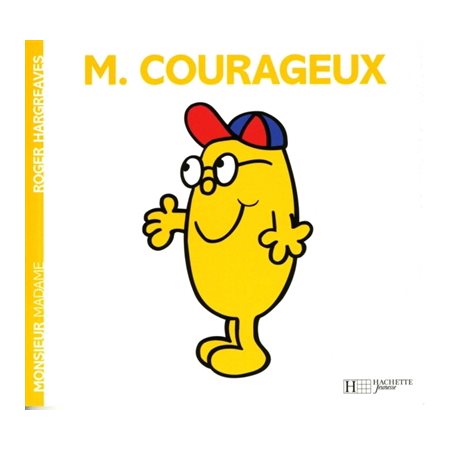 Monsieur Courageux