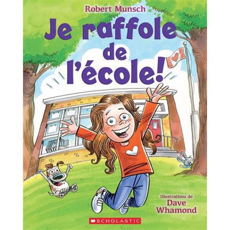 Je raffole de l'école!
