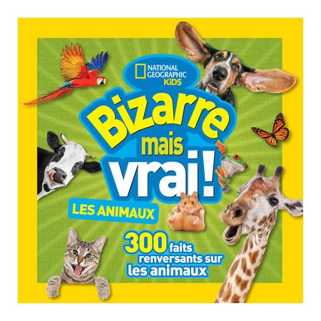 Bizarre mais vrai!, Les animaux