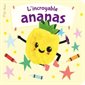 L'incroyable ananas
