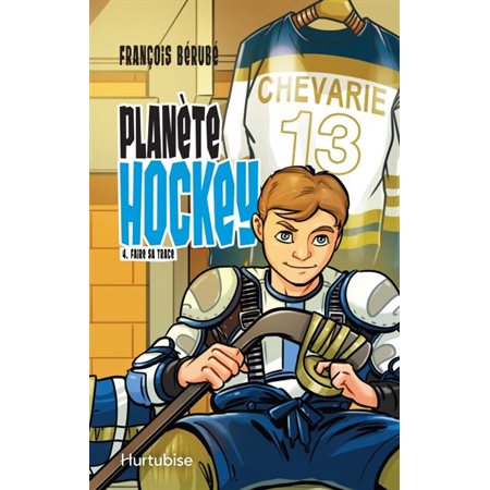 Planète hockey #4 Faire sa trace