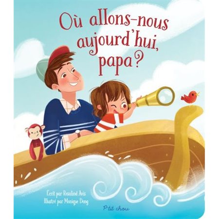 Où allons-nous aujourd'hui, papa?