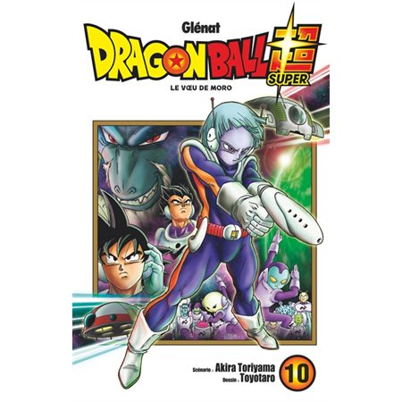 Dragon ball super #10 Le voeu de Moro
