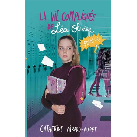 La vie compliquée de Léa Olivier #2 Rumeurs