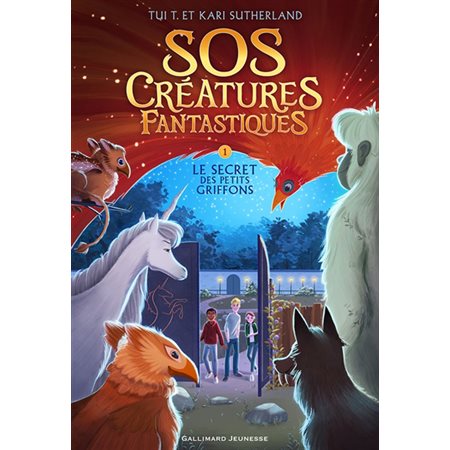 Sos créatures fantastiques #1 Le secret des petits griffons