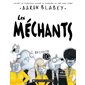 Les méchants #10 Une méchante journée!