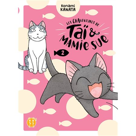 Les chaventures de Taï & Mamie Sue #2