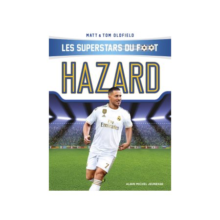 Les superstars du foot : Hazard