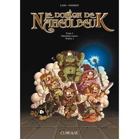 Le donjon de Naheulbeuk #1 Première saison partie 1