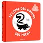 Le livre des odeurs qui puent