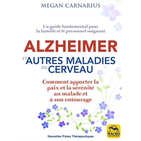 Alzheimer et autres maladies du cerveau
